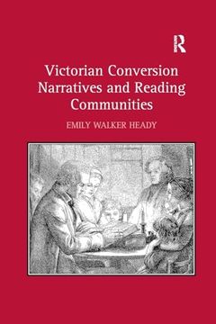 portada Victorian Conversion Narratives and Reading Communities (en Inglés)