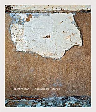 portada Robert Polidori: Topographical Histories 