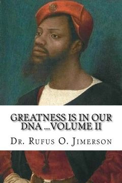 portada Greatness Is in Our DNA: From Being Worshipped Like Gods to Victims of  Post Traumatic Slave Syndrome, Volume II