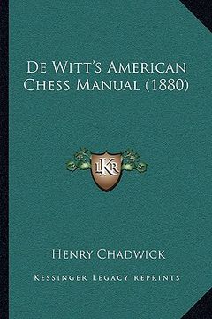 portada de witt's american chess manual (1880)