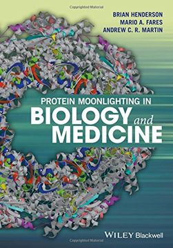 portada Protein Moonlighting in Biology and Medicine (en Inglés)