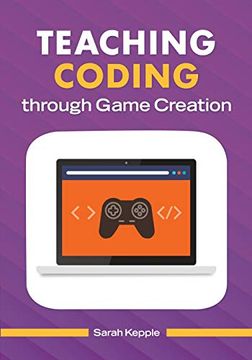 portada Teaching Coding Through Game Creation (in English)