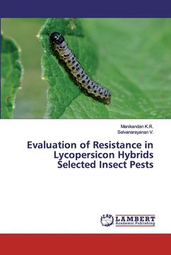 portada Evaluation of Resistance in Lycopersicon Hybrids Selected Insect Pests (en Inglés)