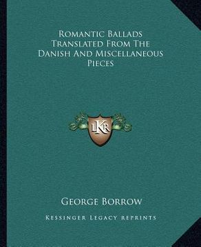portada romantic ballads translated from the danish and miscellaneous pieces (en Inglés)