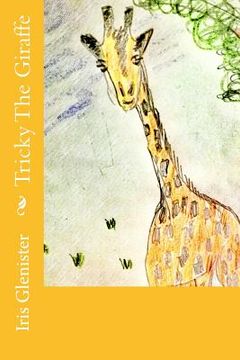 portada Tricky The Giraffe (en Inglés)