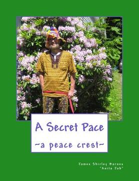 portada A Secret Pace: a peace crest (en Inglés)
