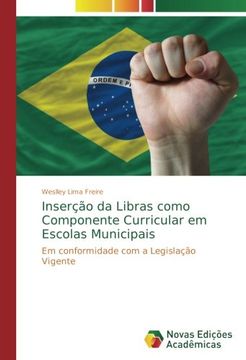 portada Inserção da Libras como Componente Curricular em Escolas Municipais: Em conformidade com a Legislação Vigente