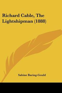 portada richard cable, the lightshipman (1888) (in English)