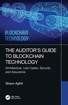 portada The Auditor’S Guide to Blockchain Technology: Architecture, use Cases, Security and Assurance (Internal Audit and it Audit) (en Inglés)