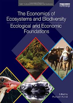 portada The Economics of Ecosystems and Biodiversity: Ecological and Economic Foundations (Teeb - the Economics of Ecosystems and Biodiversity) (en Inglés)