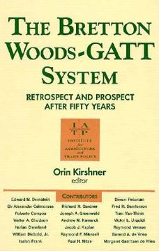 portada bretton woods-gatt system: retrospect and prospect after fifty years (en Inglés)