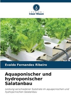 portada Aquaponischer und hydroponischer Salatanbau (en Alemán)