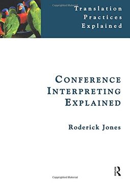 portada Conference Interpreting Explained (Translation Practices Explained) (en Inglés)