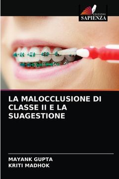portada La Malocclusione Di Classe II E La Suagestione (en Italiano)