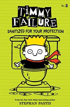 portada Timmy Failure: Sanitized for Your Protection (en Inglés)