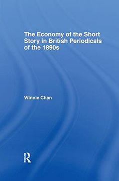 portada The Economy of the Short Story in British Periodicals of the 1890s (Literary Criticism and Cultural Theory)