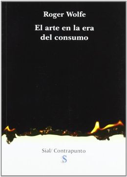portada El Arte en la era del Consumo (in Spanish)