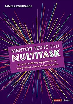 portada Mentor Texts That Multitask [Grades K-8]: A Less-Is-More Approach to Integrated Literacy Instruction (Corwin Literacy) 