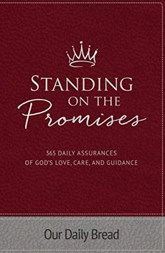 portada Standing on the Promises: 365 Daily Assurances of God’S Love, Care, and Guidance 