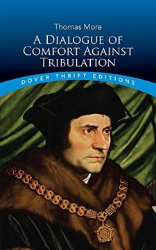 portada A Dialogue of Comfort Against Tribulation (Dover Thrift Editions) 