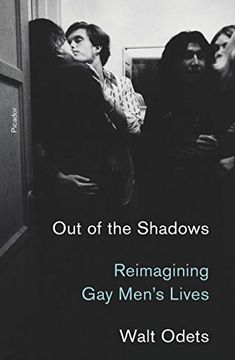portada Out of the Shadows: Reimagining gay Men'S Lives (en Inglés)