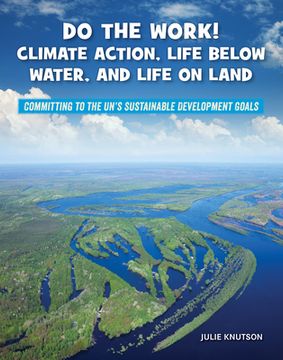 portada Do the Work! Climate Action, Life Below Water, and Life on Land