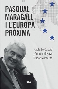 portada Pasqual Maragall i L'europa Pròxima (en Catalá)