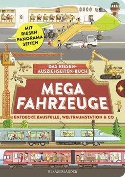 portada Mega Fahrzeuge: Das Riesen-Ausziehseiten-Buch (en Alemán)
