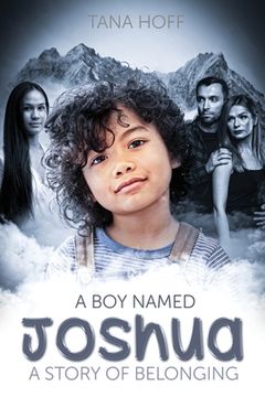 A Boy Named Joshua: A Story of Belonging (en Inglés)