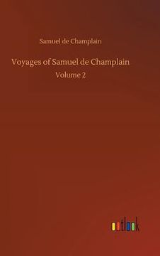 portada Voyages of Samuel de Champlain (en Inglés)