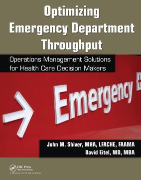 portada Optimizing Emergency Department Throughput: Operations Management Solutions for Health Care Decision Makers (en Inglés)