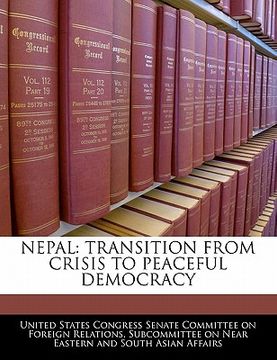 portada nepal: transition from crisis to peaceful democracy (en Inglés)