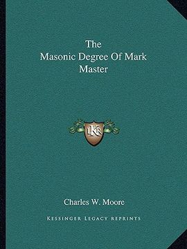 portada the masonic degree of mark master