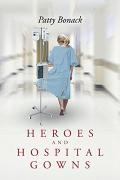 portada Heroes and Hospital Gowns