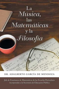 portada La Música, las Matemáticas y la Filosofía (in Spanish)