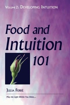 portada Food and Intuition 101, Volume 2: Developing Intuition