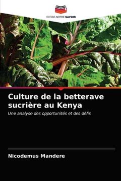 portada Culture de la betterave sucrière au Kenya (en Francés)