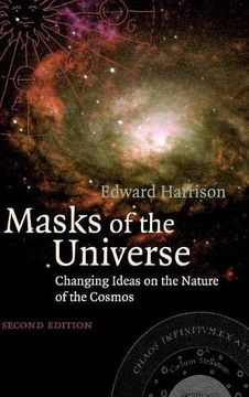 portada Masks of the Universe: Changing Ideas on the Nature of the Cosmos (in English)