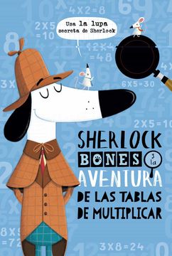portada Sherlock Bones y la Aventura de las Tablas de Multiplicar (in Spanish)
