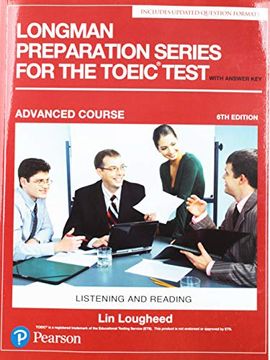 portada Longman Preparation Series for the Toeic Test: Listening and Reading: Advanced With mp3 and Answer key (in English)