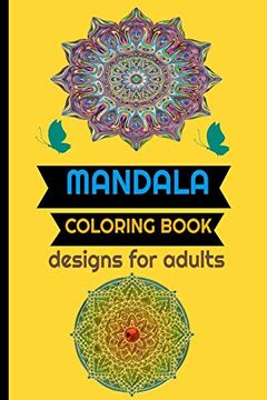 portada Coloring Book Mandala: Designs for Adults Beautiful fun Complex Designs 6x9 