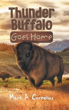 portada Thunder Buffalo Goes Home (in English)