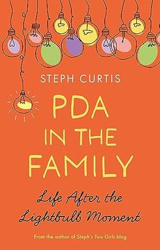 portada PDA in the Family: Life After the Lightbulb Moment (en Inglés)