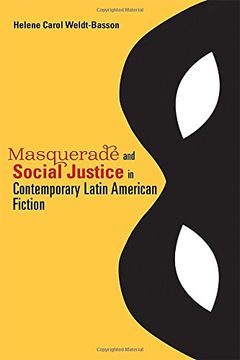 portada Masquerade and Social Justice in Contemporary Latin American Fiction (en Inglés)