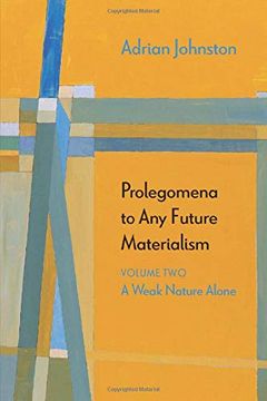 portada Prolegomena to any Future Materialism: A Weak Nature Alone (Diaeresis) (en Inglés)