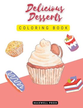 portada Delicious Desserts coloring book (en Inglés)