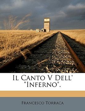 portada Il Canto V Dell' Inferno. (en Italiano)