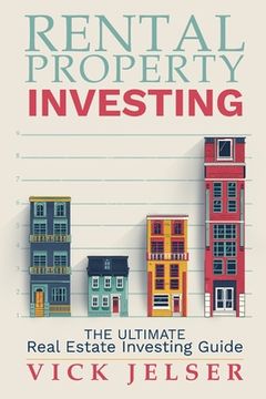 portada Rental property investing: The ultimate real estate investing guide (en Inglés)