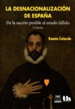 La Desnacionalización De España (plural)
