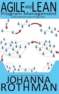 portada Agile and Lean Program Management: Scaling Collaboration Across the Organization